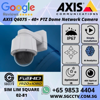 AXIS PTZ 40x Dome Camera Q6075 POE 2MP Optical zoom Wall Mount T94U02D Pendant AXIS Security System Singapore AXIS PoE Cameras