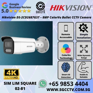HIKVISION Bullet 8MP DS-2CD2687G3T ColorVu CCTV Camera Singapore 6MP DS-2CD2667G3T 6MP DS-2CD2T67G3 4MP DS-2CD3A46G2T