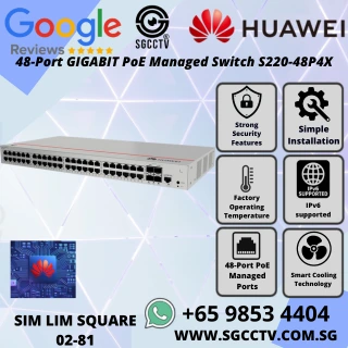 HUAWEI 48-Port Switch S220-48P4X GIGABIT PoE Managed Switch 1000Mbps 10GE SFP+ SINGAPORE BEST CCTV Switch Repair & Replace NEW
