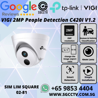 TP-LINK VIGI 2MP People Detection C420I Vehicle Recognition Abnormal Sound Detection Security CCTV Camera Singapore Repair Upgrade