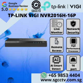 TP-LINK VIGI 16CH NVR2016H-16P 4K HDMI Video Output 24/7 Continuous Recording Two-Way Audio CCTV Camera Singapore Repair Upgrade