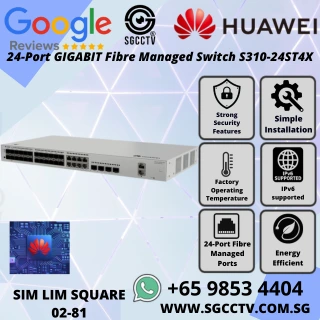 HUAWEI 24-Port Switch S310-24ST4X GIGABIT Fibre Managed Switch 1000Mbps 10GE SFP+ SINGAPORE ECONOMY BEST CCTV Switch Repair & Replace NEW HZ