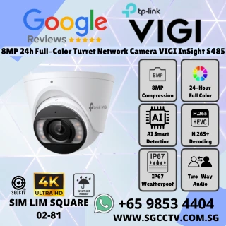 TP-Link 8MP 24-Hour Full Color VIGI InSight S485 Dual Analytics Smart Detection Two-Way Audio IP67 H.265+ Best Repair Replace Singapore HZ