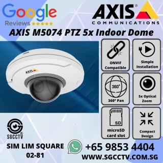 AXIS M5074 PTZ Dome – 5x zoom 360° pan HDTV 720p compact indoor Smart PTZ solution Repair replace Singapore NN