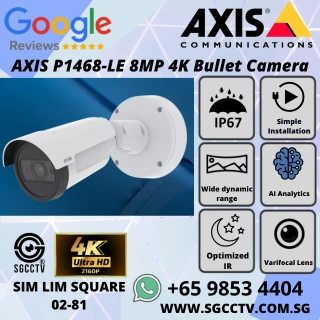 AXIS P1468-LE 8MP 4K Bullet Camera – AI analytics IR WDR IP67 DLPU PoE Ultra HD outdoor security Repair replace Singapore NN