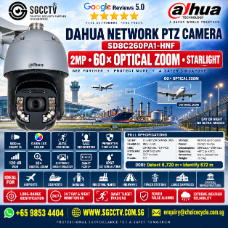 SUPER ZOOM Security Camera DAHUA DH-SD8C260PA1-HNF 60x Starlight PTZ Camera Singapore 2MP 60x optical zoom Starlight IP67 Hi-PoE